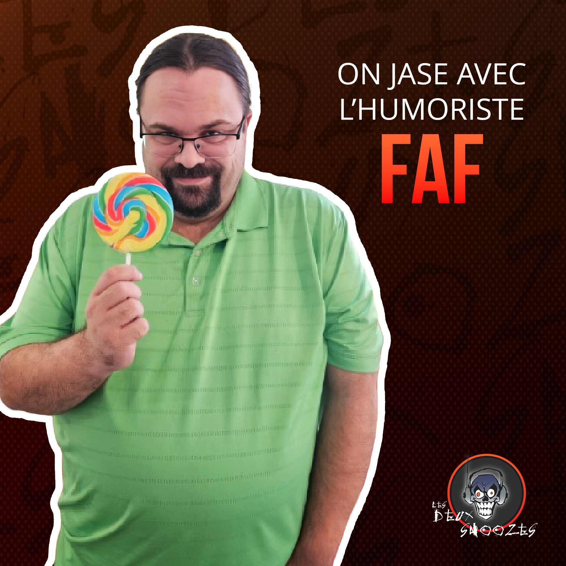 Les Deux Snoozes - On jase avec Faf